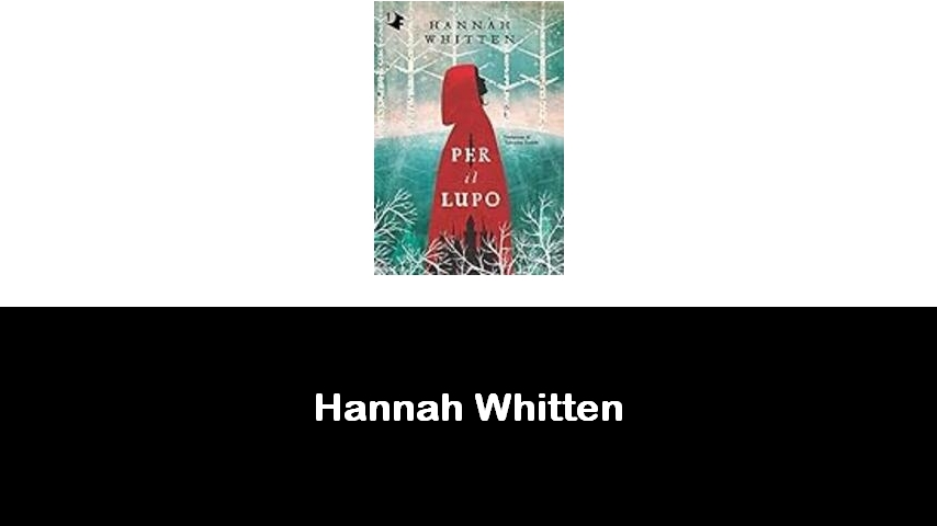 libri di Hannah Whitten