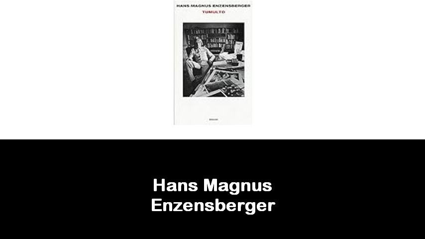 libri di Hans Magnus Enzensberger