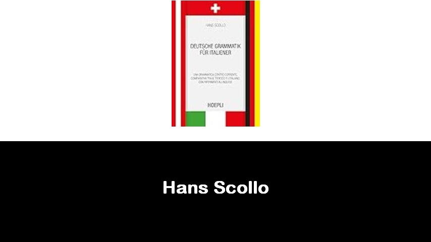 libri di Hans Scollo