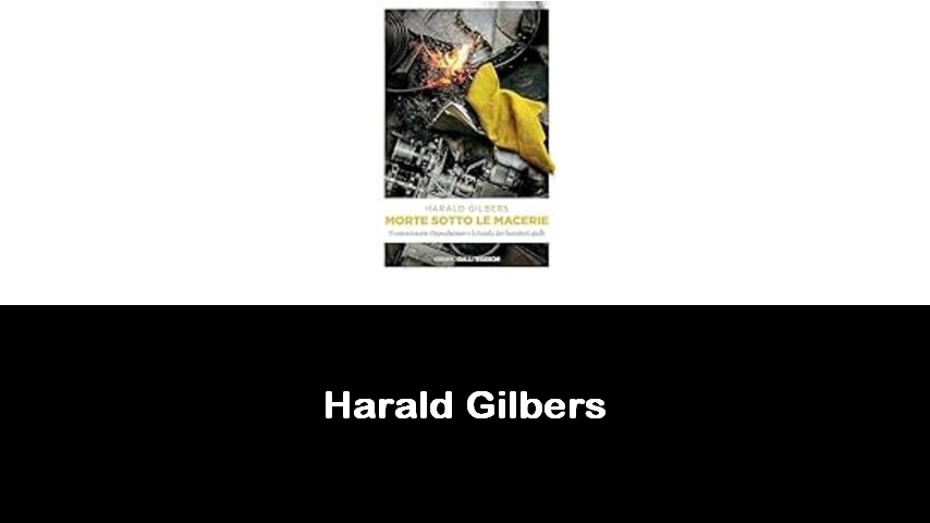 libri di Harald Gilbers