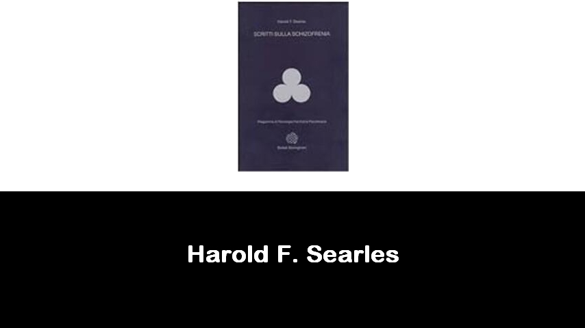 libri di Harold F. Searles