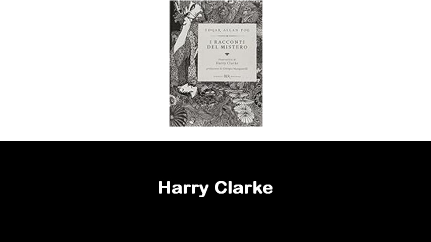 libri di Harry Clarke