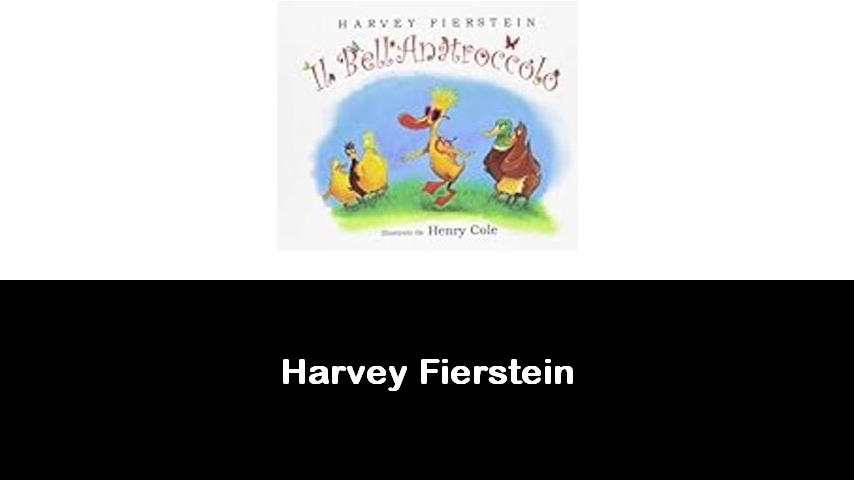 libri di Harvey Fierstein