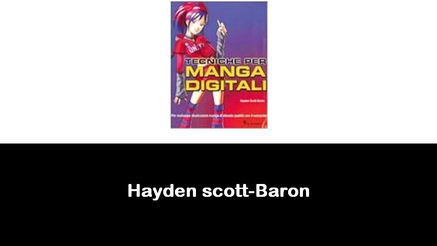 libri di Hayden scott-Baron