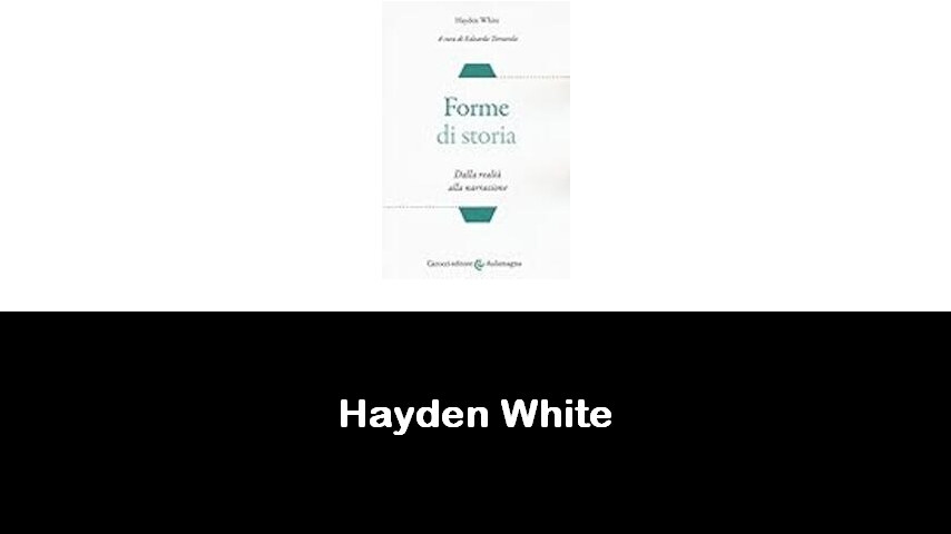 libri di Hayden White