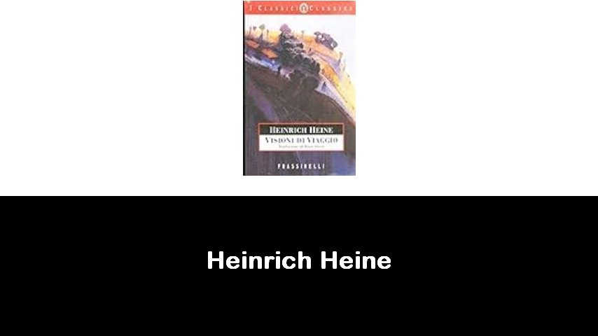 libri di Heinrich Heine