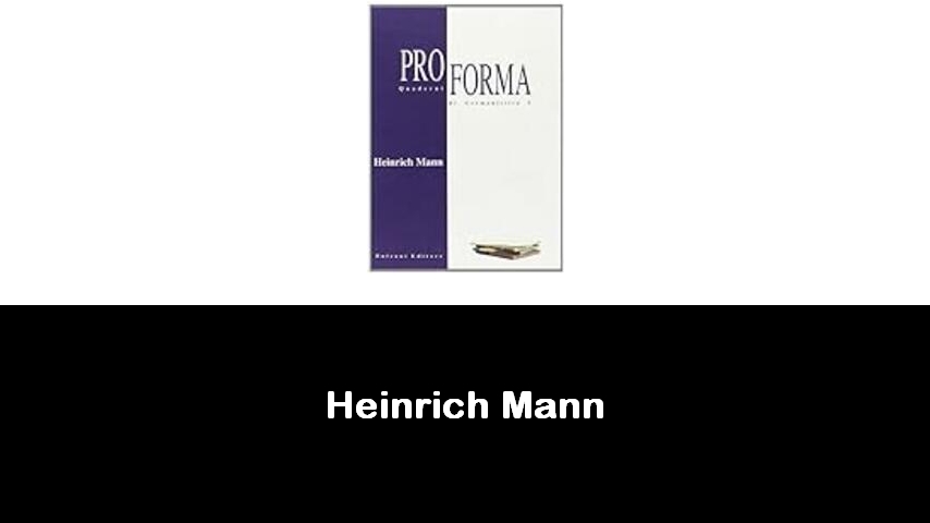 libri di Heinrich Mann