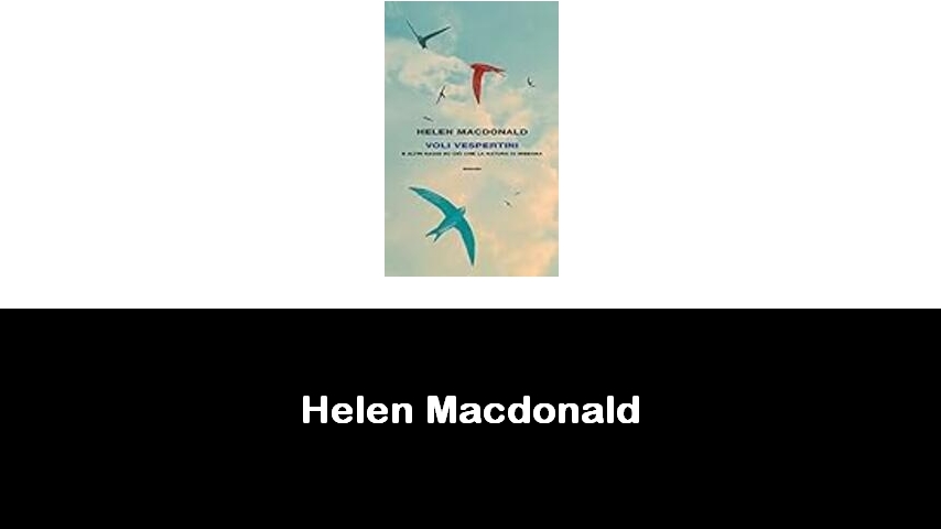 libri di Helen Macdonald