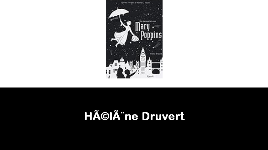 libri di Hélène Druvert