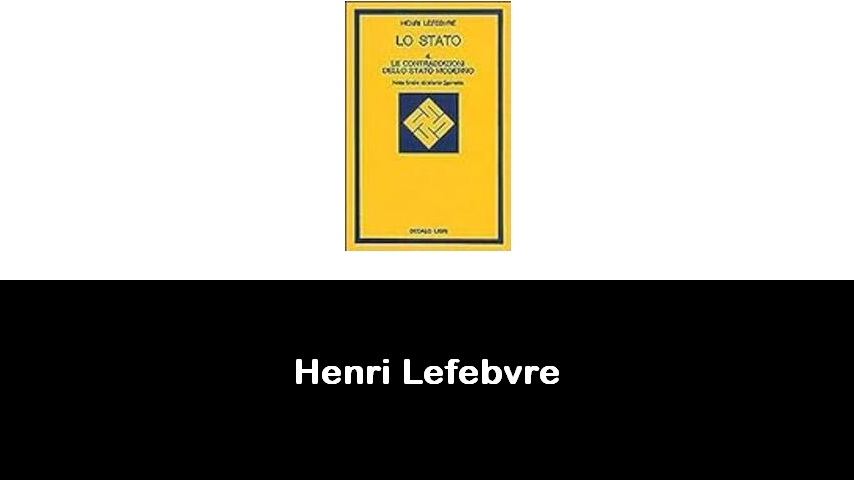 libri di Henri Lefebvre