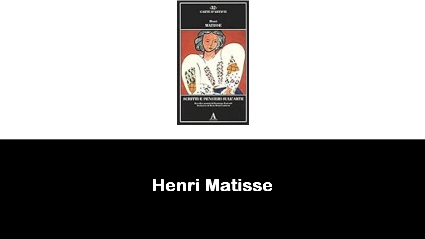 libri di Henri Matisse