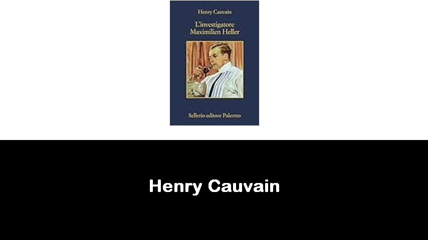 libri di Henry Cauvain