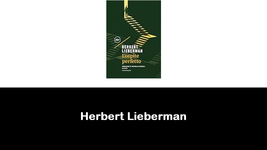 libri di Herbert Lieberman