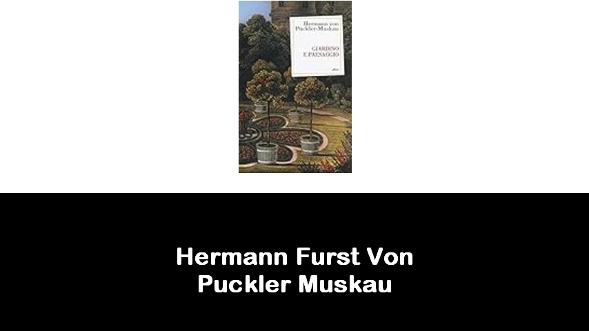 libri di Hermann Furst Von Puckler Muskau