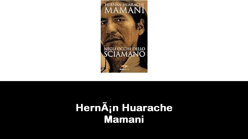 libri di Hernán Huarache Mamani