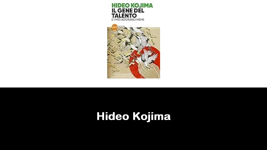 libri di Hideo Kojima