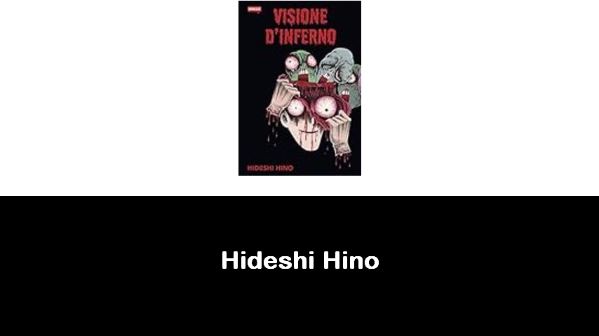 libri di Hideshi Hino