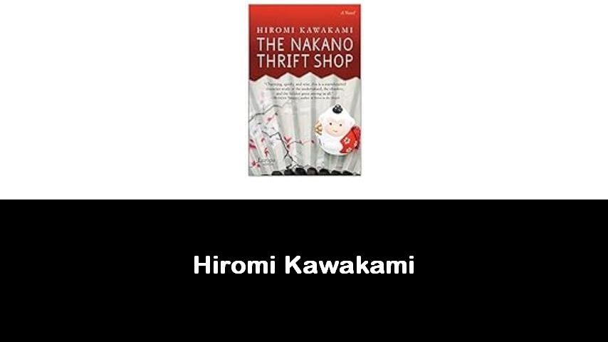 libri di Hiromi Kawakami