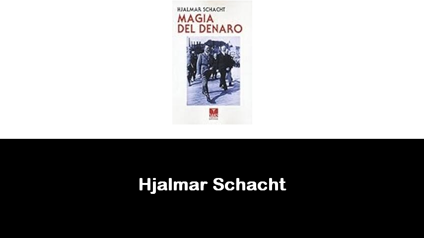 libri di Hjalmar Schacht