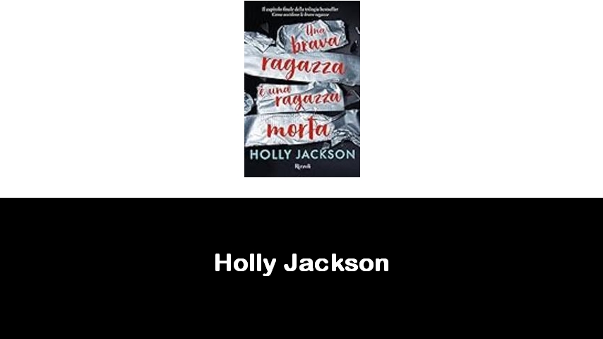 libri di Holly Jackson