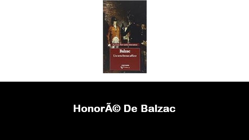 libri di Honoré De Balzac