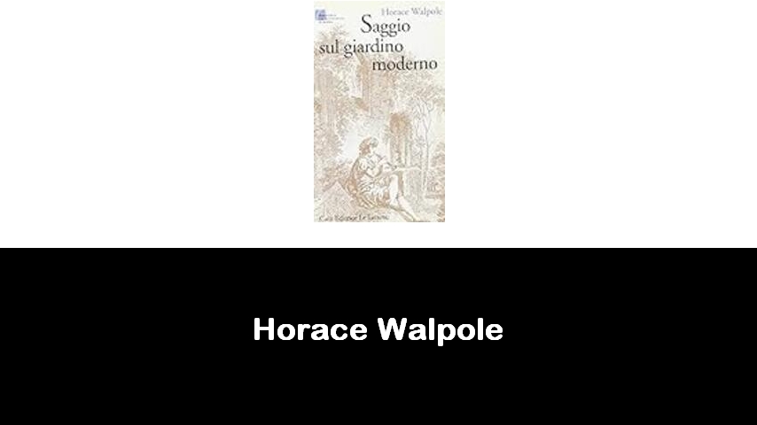 libri di Horace Walpole