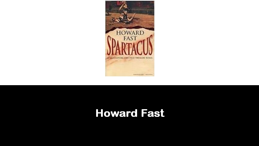 libri di Howard Fast