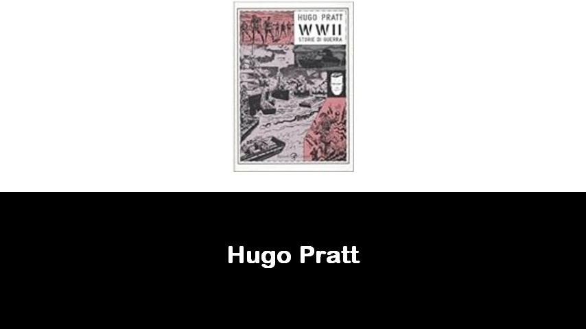 libri di Hugo Pratt