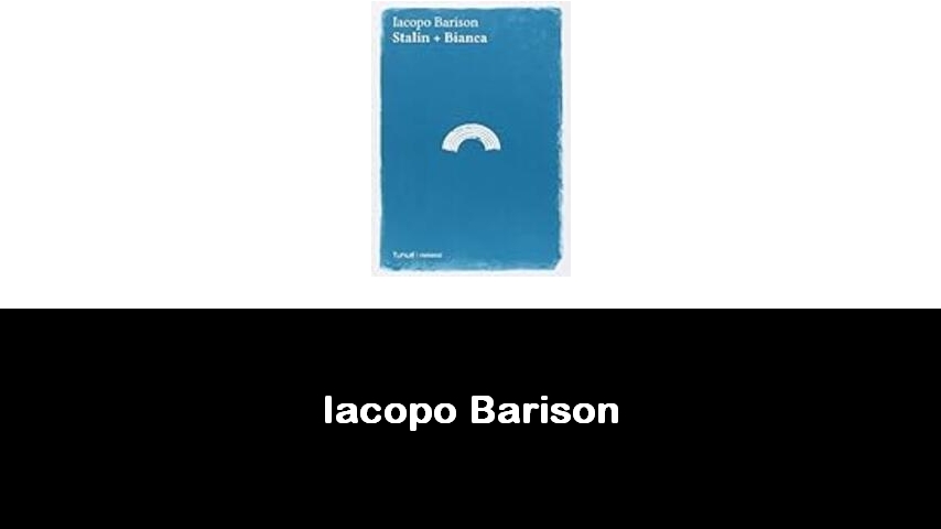 libri di Iacopo Barison