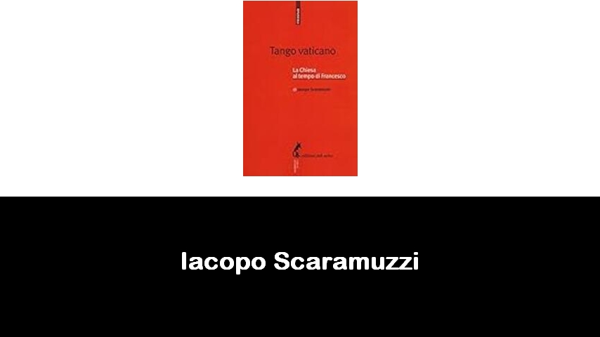 libri di Iacopo Scaramuzzi