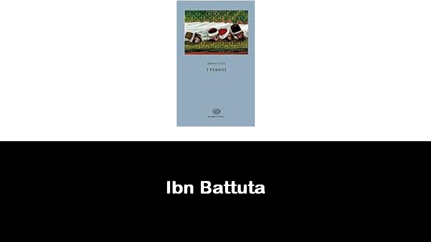 libri di Ibn Battuta