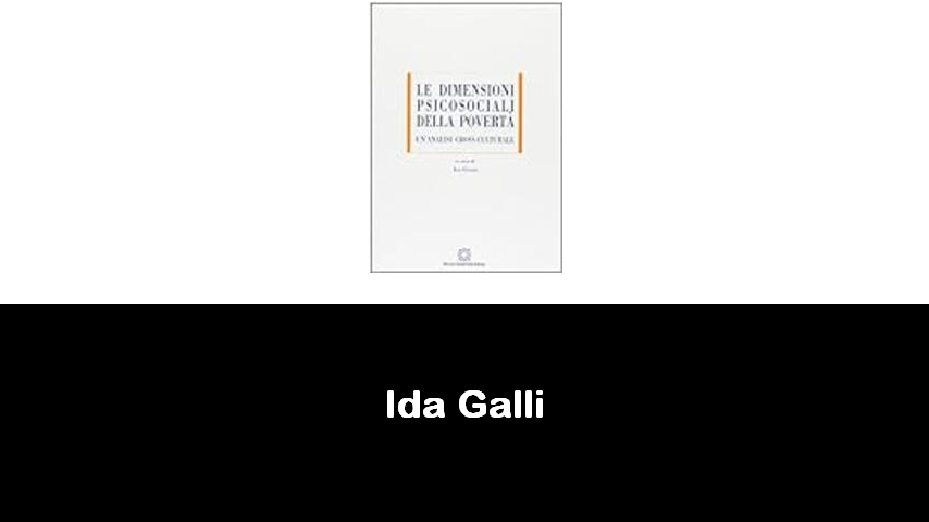 libri di Ida Galli