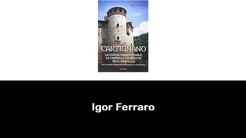 libri di Igor Ferraro