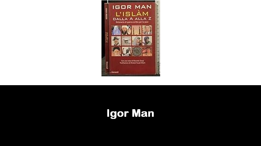 libri di Igor Man