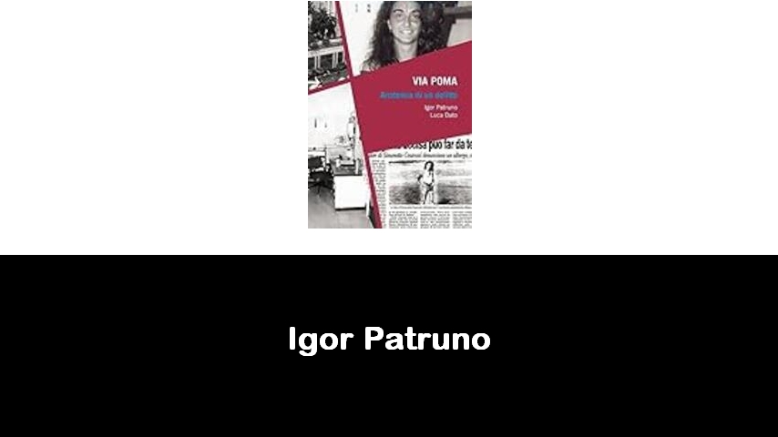 libri di Igor Patruno