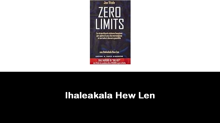 libri di Ihaleakala Hew Len