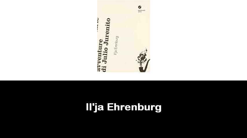 libri di Il'ja Ehrenburg