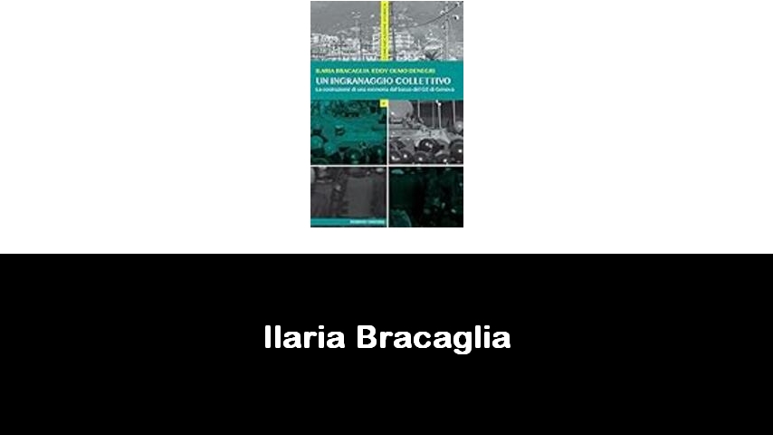 libri di Ilaria Bracaglia