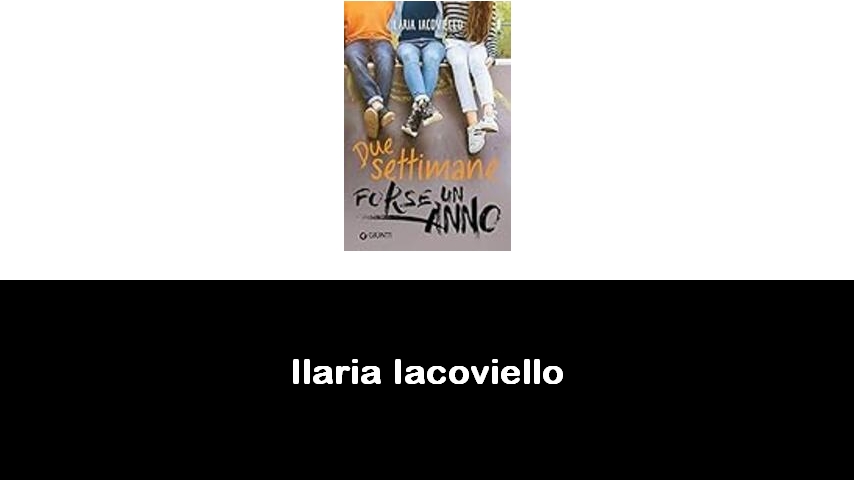 libri di Ilaria Iacoviello