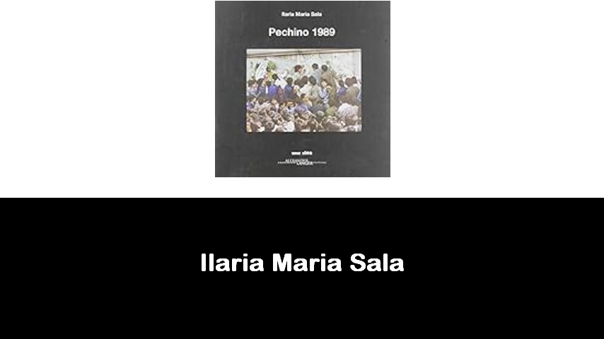 libri di Ilaria Maria Sala