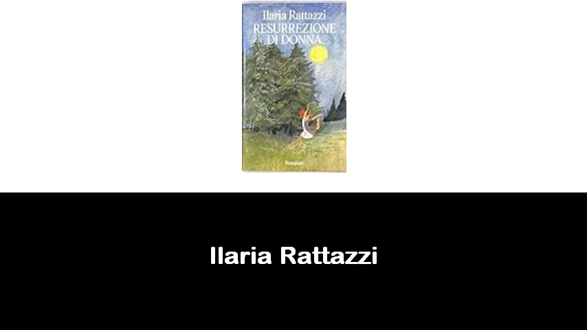 libri di Ilaria Rattazzi