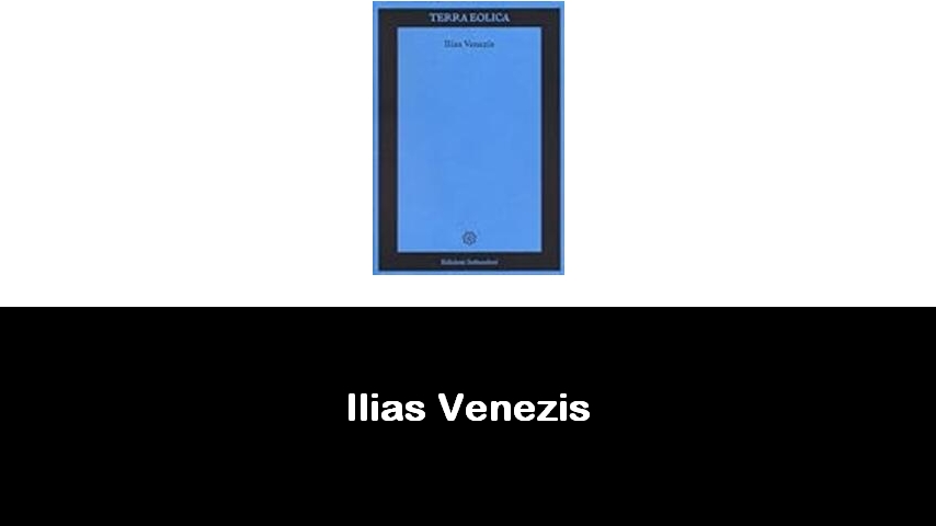 libri di Ilias Venezis