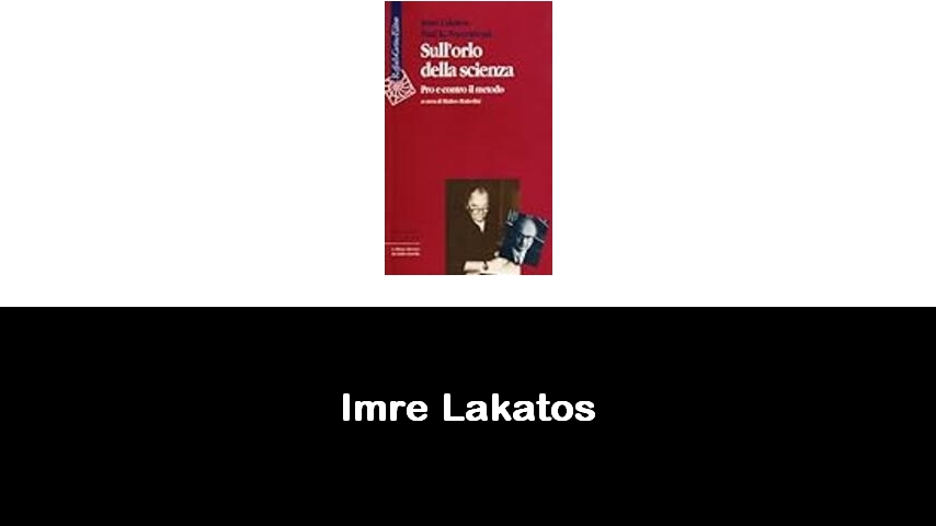 libri di Imre Lakatos