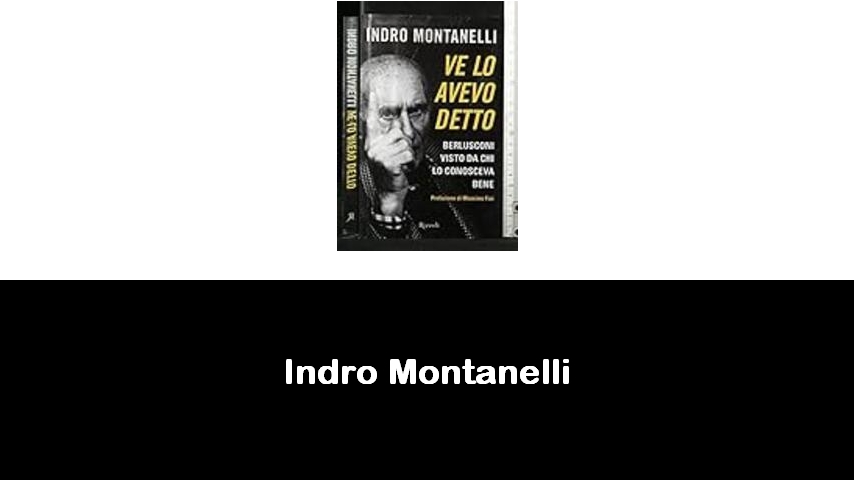 libri di Indro Montanelli