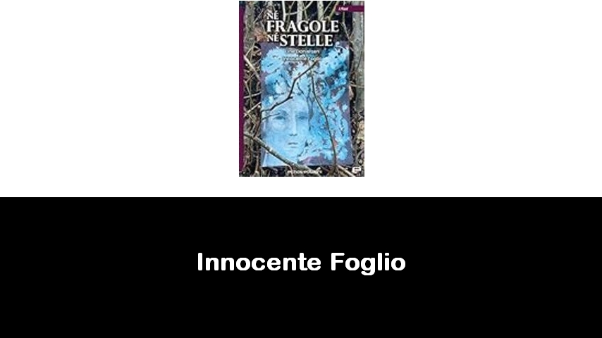 libri di Innocente Foglio