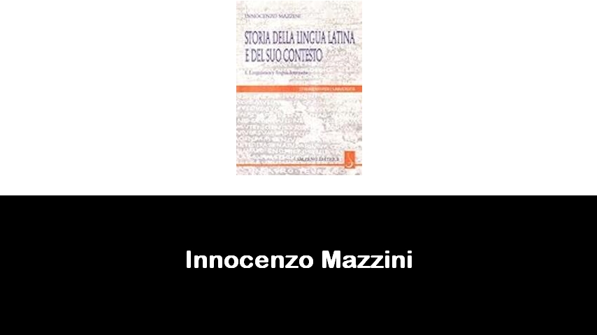 libri di Innocenzo Mazzini