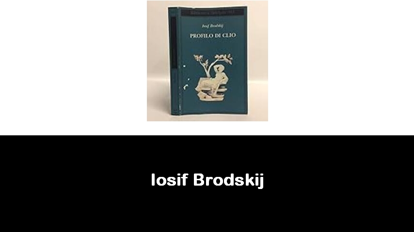 libri di Iosif Brodskij