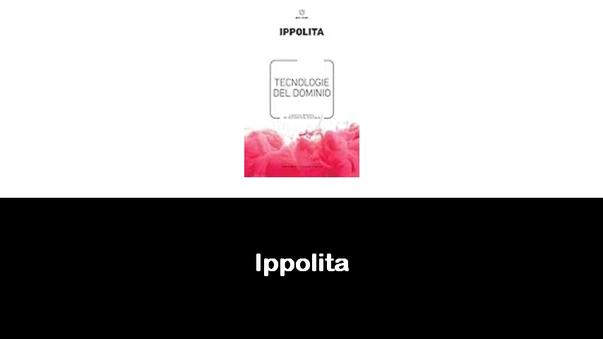 libri di Ippolita