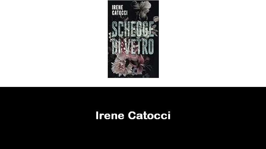 libri di Irene Catocci