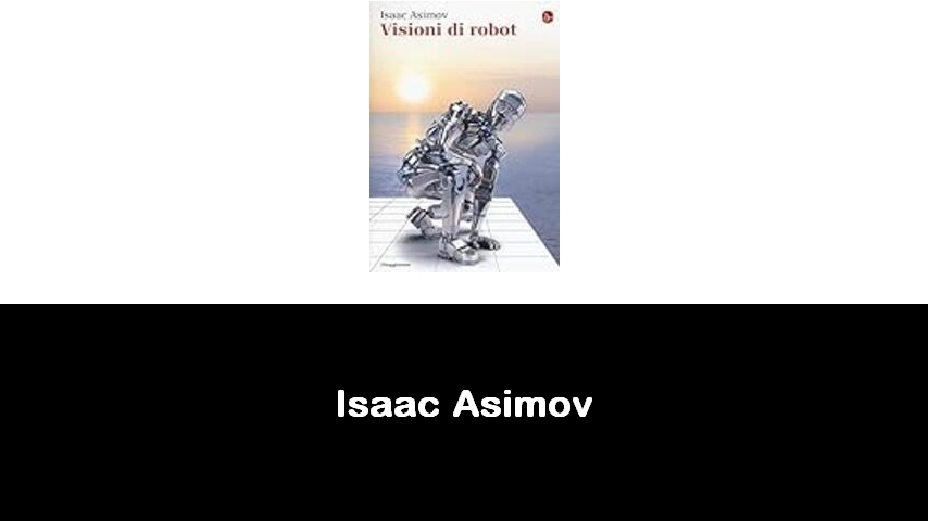 libri di Isaac Asimov